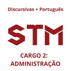 Discursivas + Português para o STM - Apoio Administração (Cargo 2) – Júnia Andrade