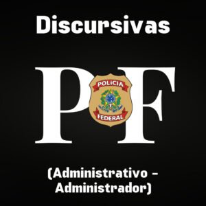 Discursivas + Português para a Polícia Federal (Administrador) – Júnia Andrade