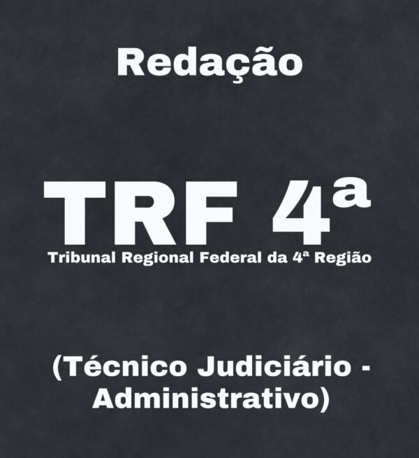 Dissertação para o TRF 4 (Técnico Administrativo) – Júnia Andrade