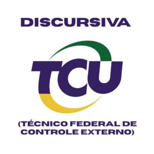 Discursivas para o TCU - TFCE (CEBRASPE) - Júnia Andrade