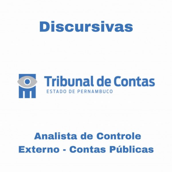 Discursivas para o TCE-PE (Analista de Controle Externo Contas Públicas)