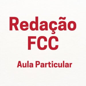 Aula Particular de Redação para o estilo FCC (Júnia Andrade)
