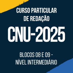 Curso Particular de Redação para o CNU 2 (Nível Intermediário) – Júnia Andrade
