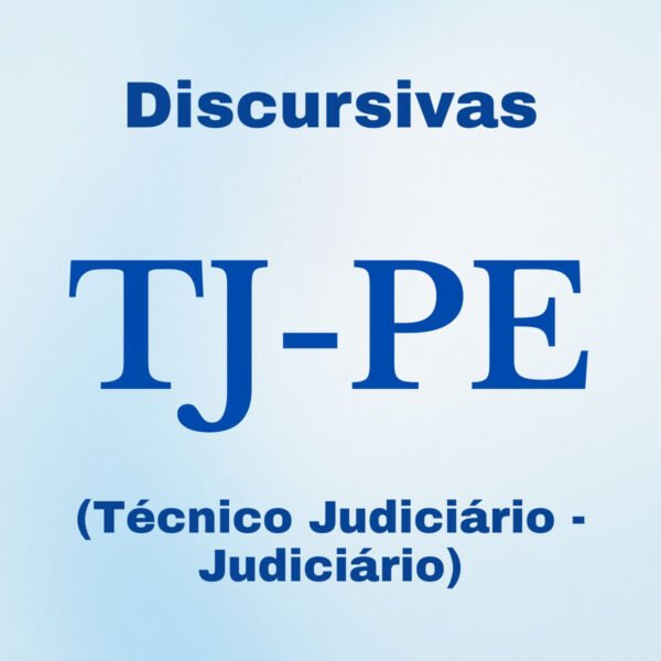 Discursivas para o TJ-PE (Técnico Judiciário - Judiciário) - Júnia Andrade