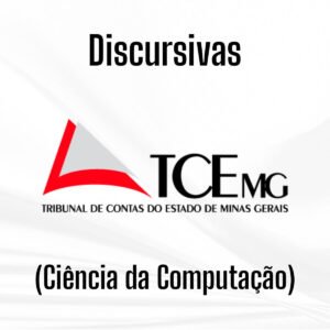 Discursivas para o TCE-MG (Ciência da Computação) - Júnia Andrade