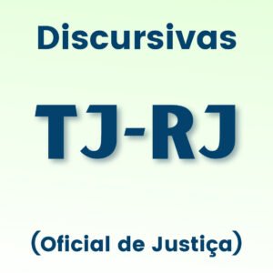 Discursivas para o TJRJ (Execução de Mandados) - Júnia Andrade