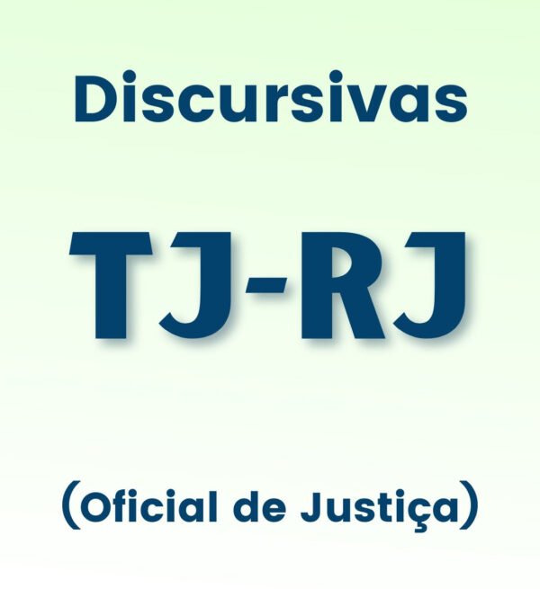 Discursivas para o TJRJ (Execução de Mandados) - Júnia Andrade