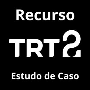 Recurso Completo para o TRT 2 (Estudo de Caso) - Júnia Andrade