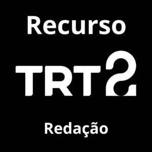 Recurso Completo para o TRT 2 (Redação) - Júnia Andrade