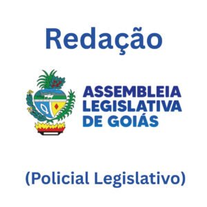 Redação para a ALEGO (Policial Legislativo) - Júnia Andrade
