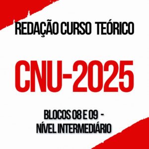 Redação para o CNU 2 (Curso Geral – Nível Intermediário) Curso Teórico – Júnia Andrade