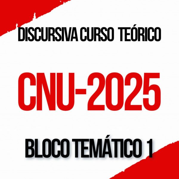 Discursivas para o CNU 2 (Bloco Temático 1) Curso Teórico – Júnia Andrade