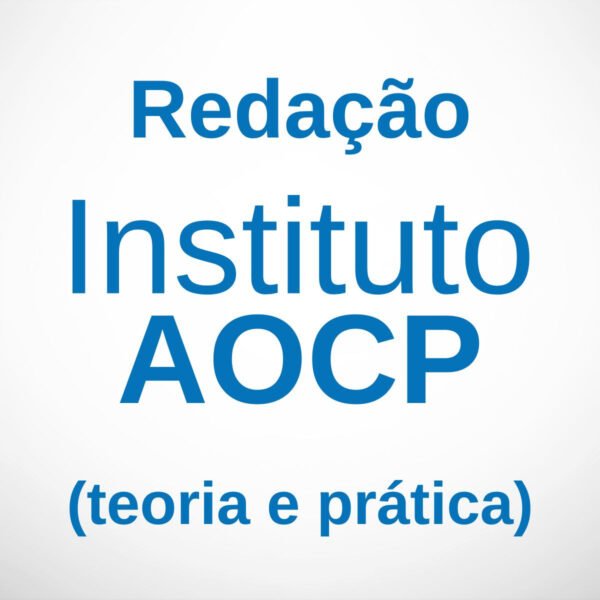 Curso de Redação para a banca AOCP - Júnia Andrade