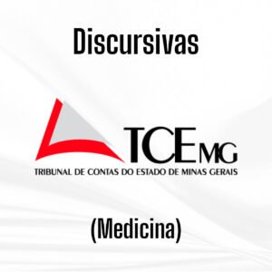 Discursivas para o TCE-MG (Medicina) - Júnia Andrade