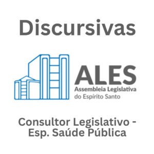 Discursivas para a ALES (Consultor Saúde Pública) - Júnia Andrade