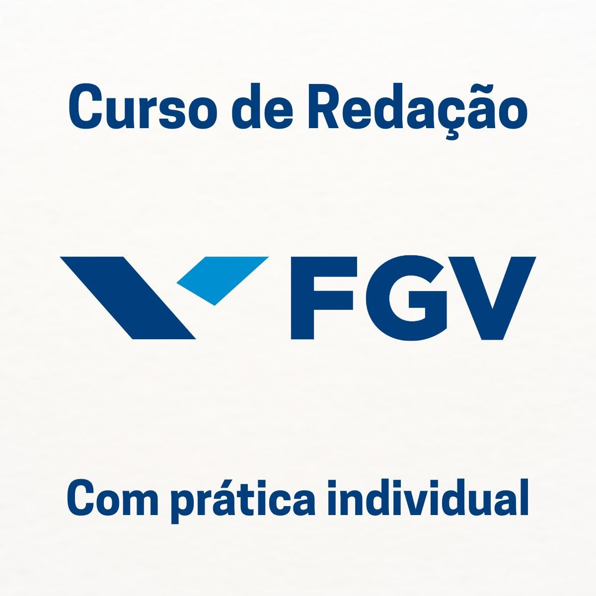 Curso de Redação para a FGV (Com Prática Individual) - Júnia Andrade