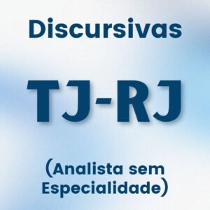 Discursivas para o TJRJ (Analista Sem Especialidade) - Júnia Andrade