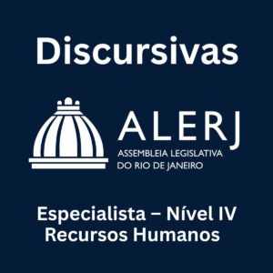 Discursivas para a ALERJ (Especialista – Nível IV Recursos Humanos) – Júnia Andrade