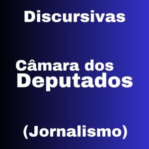 Discursivas para a Câmara dos Deputados (Jornalismo) Cebraspe - Júnia Andrade