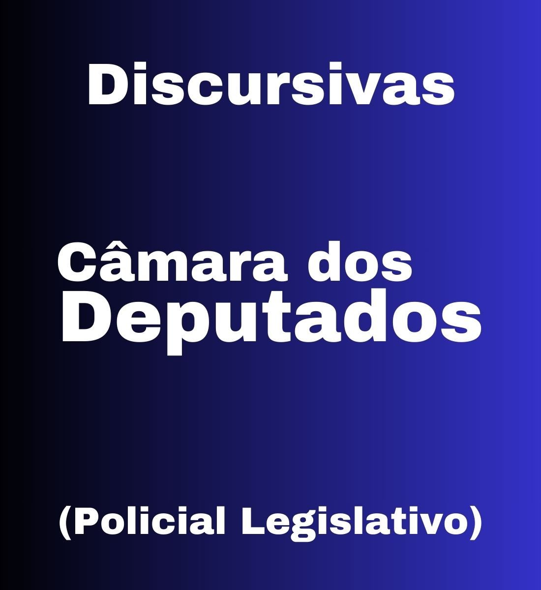 Discursivas para a Câmara dos Deputados (Policial Legislativo) CEBRASPE – Júnia Andrade