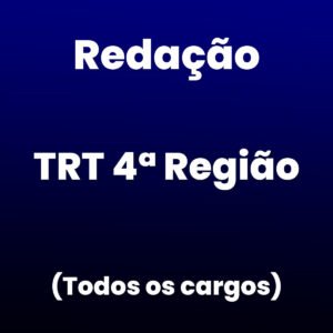 Redação para o TRT 4ª (Todos os Cargos) Júnia Andrade