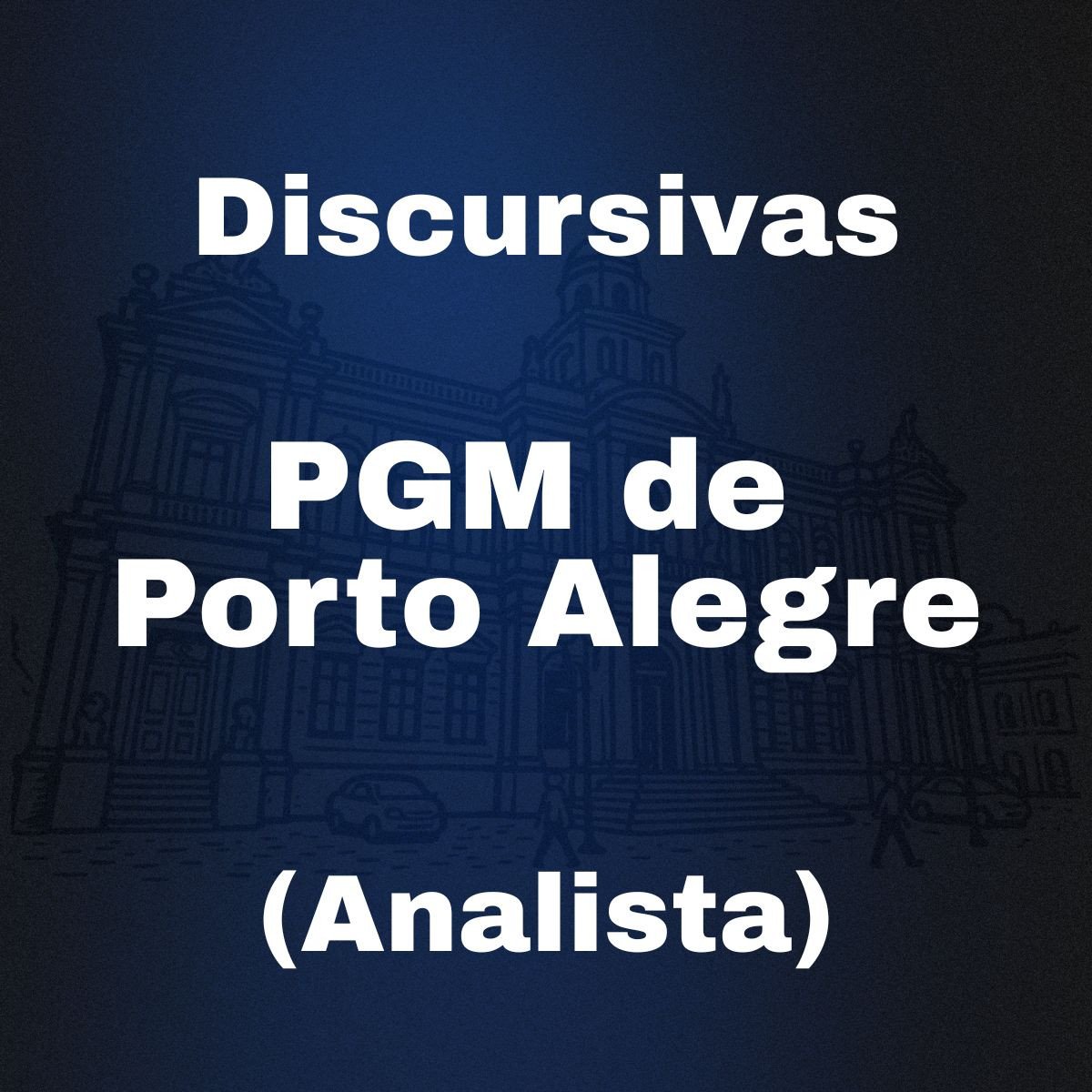 Discursivas para a Prefeitura de Porto Alegre (Analista da PGM) - Júnia Andrade