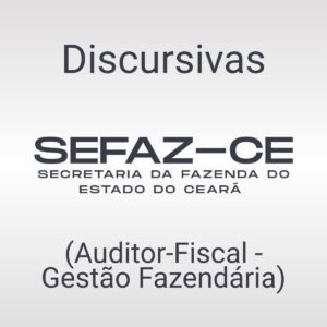 Discursivas para a Sefaz-CE (Auditor Fiscal - Gestão Fazendária) - Júnia Andrade