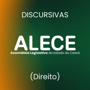 Discursivas para a ALECE (Direito) - Júnia Andrade