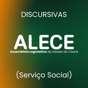 Discursivas para a ALECE (Serviço Social) – Júnia Andrade