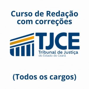 Discursivas para o TJCE (Todos os Cargos) – Júnia Andrade