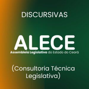 Discursivas para a ALECE (Consultoria Técnica Legislativa) - Júnia Andrade