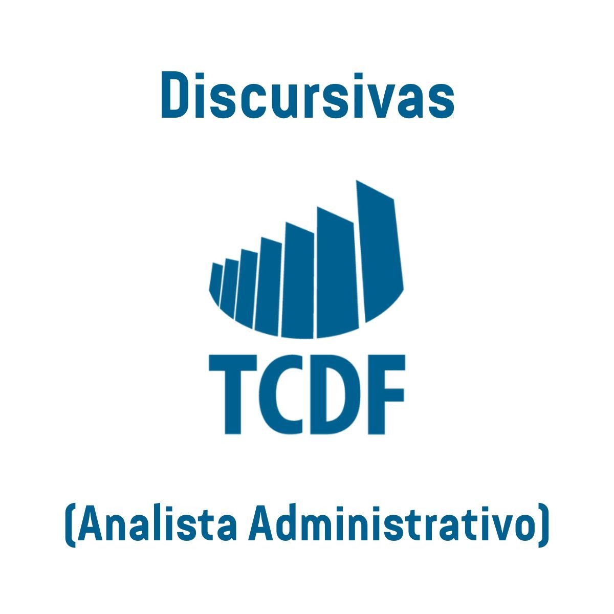 Discursivas para o TCDF (Analista Administrativo) - Júnia Andrade