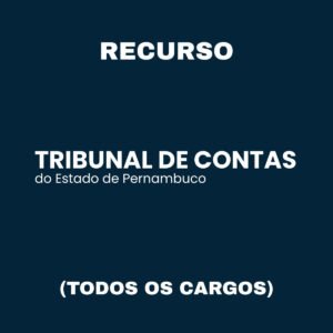 Recurso Completo para o TCE-PE Auditor e Analista (Todas as Especialidades) - Júnia Andrade