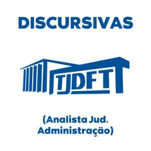 Discursivas para o TJDFT (Analista Jud. Administração) - Júnia Andrade