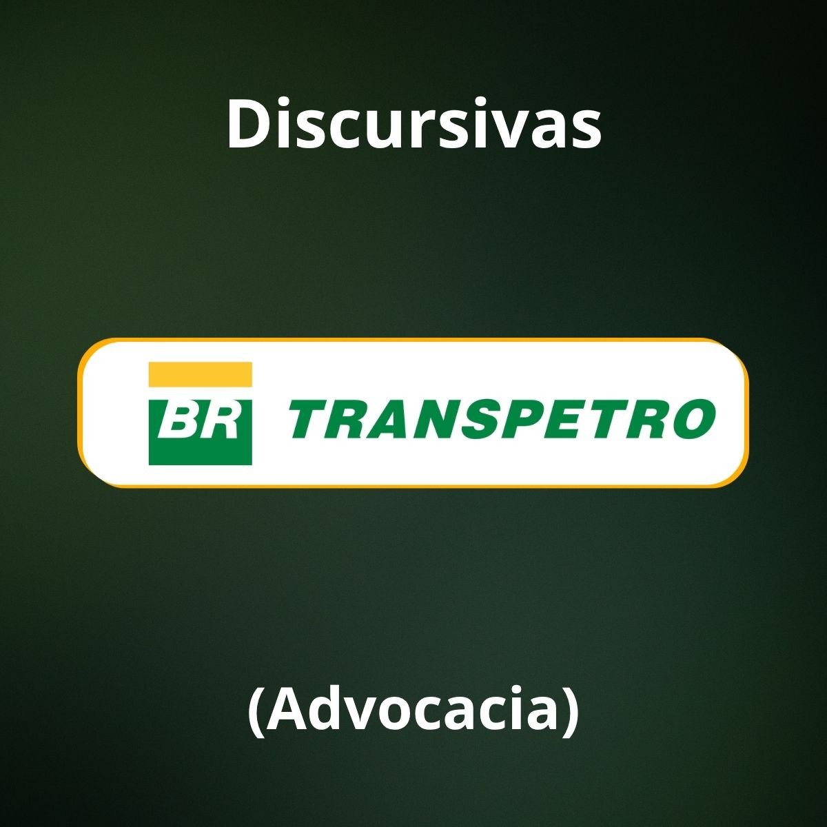 Discursivas para a Transpetro (Advocacia) - Júnia Andrade