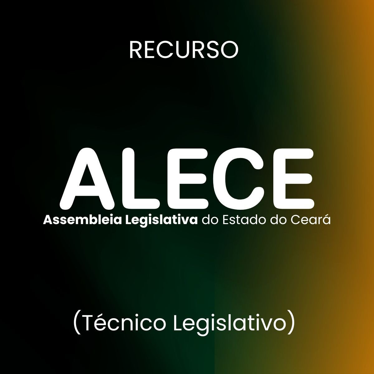 Recurso para a ALECE (Técnico Legislativo) - Júnia Andrade