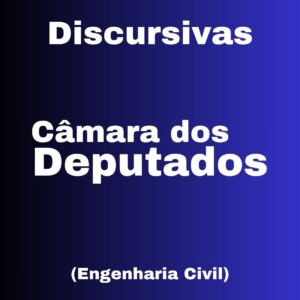Discursivas para a Câmara dos Deputados (Engenharia Civil) CEBRASPE – Júnia Andrade