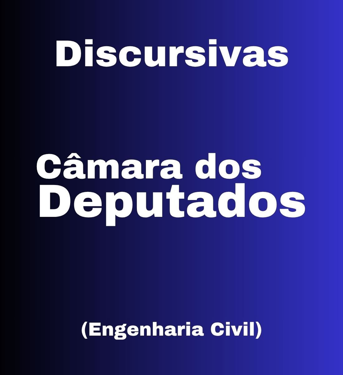 Discursivas para a Câmara dos Deputados (Engenharia Civil) CEBRASPE – Júnia Andrade